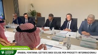 Arabia, Fontana: gettate basi solide per progetti internazionali