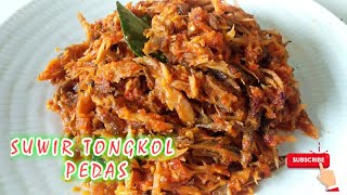 Resep Suwir Tongkol Pedassss Enak