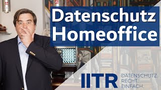 Homeoffice & Datenschutz: IT-Standards und Sicherheitsmaßnahmen #dsgvo #datenschutz