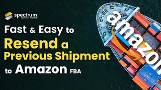 Quick Shipment Process 📦 | How to Quickly Resend a Previous Shipment to Amazon FBA