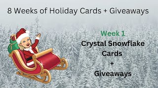 Week 1 of the 8 Mondays of Giveaways and Holiday Cards