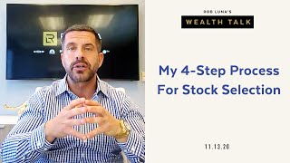 My 4-Step Process For Stock Selection