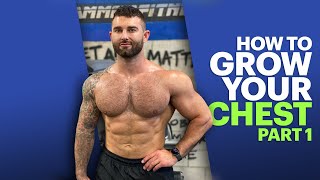 HOW TO GROW YOUR CHEST | PART 1 | Anatomy, function & lagging body part tips