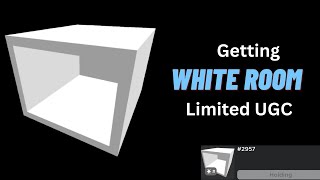 Getting “white room” Limited UGC item in Roblox (10,000 stock)