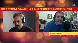 Roma Talk con Riccardo Corbucci - Prima le Primarie? Il fattore Calenda