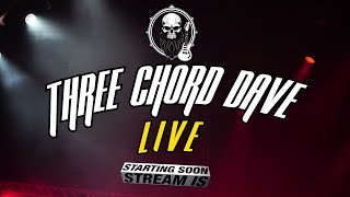 Three Chord Dave Live 134