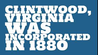 When was Clintwood, Virginia founded?