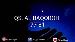 Qs  Al Baqoroh ayat 77 81