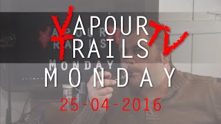 VTTV Monday: 25-04-2016