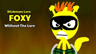 Foxy | Without The Lore