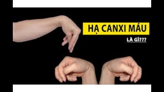 Bệnh Thiếu Canxi Máu