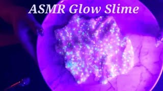 ASMR Glow Slime Relaxing #asmr #slimeasmr #soft #whisper #calm #relaxingsounds