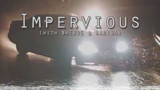 $WERVE x KXNVRA x KSLV - Impervious