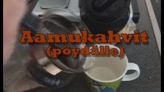 Aamukahvit (pöydälle)