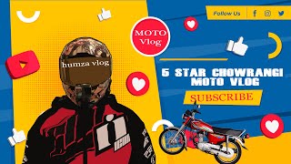 5 star chowrangi moto vlog Full video coming soon | moto vlog 1 | Gopro | Vlog on Honda 125 |