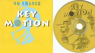 Key Motion - No Chance (CD, Maxi-Single, 1994)