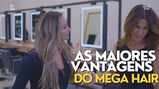 AS VANTAGENS DO MEGA HAIR