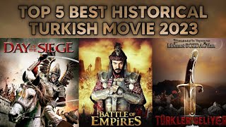 Top 5 Best Turkish Historical Movie To Watch In 2023