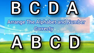 Arrange The Alphabet and number correctly