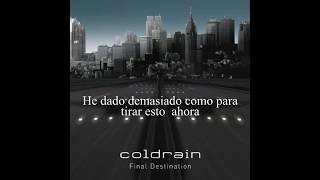 Coldrain - Final Destination (Sub español)