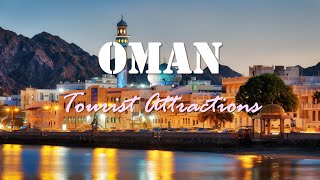 OMAN | Top 25 Tourist Attractions in Oman