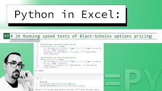 How Fast Is Python in Excel? Speed Tests using Black-Scholes Option Pricing