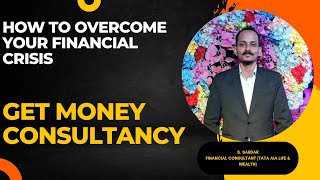 How to overcome Your Financial crisis & achieve financial freedom!!! Get proper consultancy #tataaia