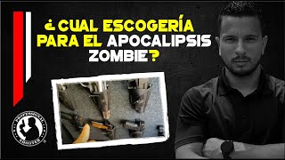 ¿Cual escogería para el apocalipsis zombie?