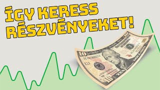 Hogyan keressek részvényeket? (Tőzsde Befektetés)