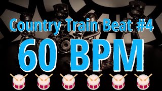 60 BPM - Country Train Beat #4 - 4/4 #DrumBeat - #DrumTrack - #CountryBeat 🥁🎸🎹🤘