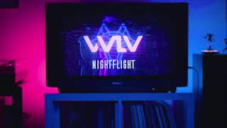 VVLV - Nightflight / Lyric Video