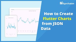 How to Create Flutter Charts from JSON Data