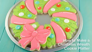 How to Make a Christmas Wreath Cookie Platter