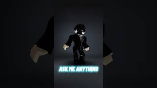 Ask me anything  #roblox #mm2edit #ttd3 #robloxedit #edit#robloxavatar #robloxoutfits #askmeanything