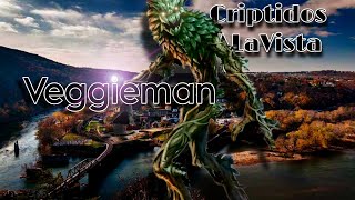 Veggieman | HOMBRE VEGETAL DE VIRGINIA OCCIDENTAL | #Bestiario Vol.84 | CRIPTOZOOLOGÍA | Criptidos