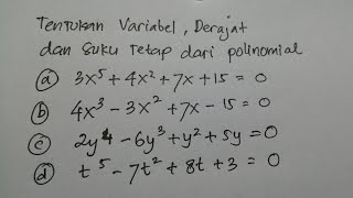 Variabel, Derajat, dan Suku Tetap Polinomial | Matematika SMA