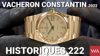 VACHERON CONSTANTIN Historiques 222. Reissuing the legendary "222", launched in 1977.