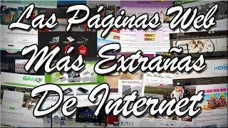 LAS PÁGINAS WEB MÁS EXTRAÑAS DEL MUNDO #1