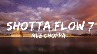 NLE Choppa - Shotta Flow 7 (Текст) | 30 минут веселой музыки