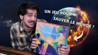 DAYBREAK 🌍 Sauver la Planète avec un Jeu de Table