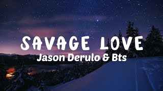 Savage Love - Remix 💜💜 - Jason Derulo, Jawsh 685 and BTS | #trending #13ammusings #btsarmy #lyrics