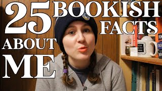 25 Bookish Facts About Me!