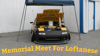 Memorial Car Meet For Loftanese