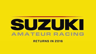 Suzuki Amateur Racing Returns in 2016