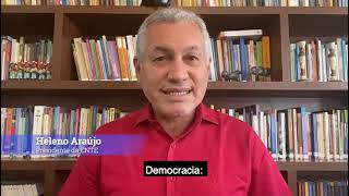 Mensagem do professor Heleno Araújo no Dia da Democracia