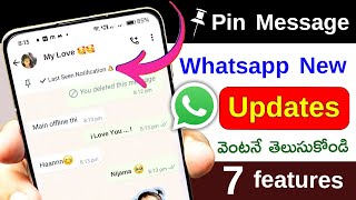 Whatsapp 7 New Updates You Should Know 🤩 Pin Message Update In Whatsapp 🤩 Telugu tech pro