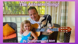 The Anteater Song!