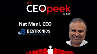 Building an Enduring Company, Nat Mani, Bestronics, CEO