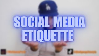 Social Media Etiquette