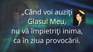 „Dacă vreun om va auzi Glasul Meu şi urmează după Mine.” El este Cuvântul. 🙏